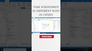 TAKE SCREENSHOT IN DIFFERENT WAYS IN UIPATH #shorts