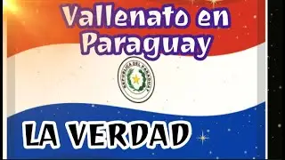 Vallenato en Paraguay LA VERDAD 🔴⚪🔵