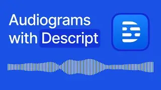 Podcast Audiograms with Descripts New Dynamic Text Markers, Speaker Names, Transcripts & WaveForms