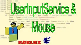 Roblox Scripting Tutorial #12: UserInputService & Mouse