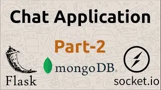 mongoDB Database Setup | Chat Application using Flask, Socket.IO & mongoDB (Part-2)