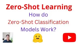 What is Zero Shot Learning | How Zero-shot Classification model works | NLP | transformers   | Code