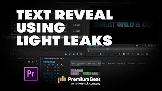 Using Light Leaks to Create a Text Reveal | PremiumBeat.com