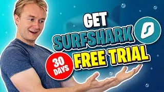 Get a Risk-Free VPN Trial from Surfshark VPN for 30 Days