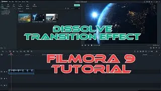 Filmora 9 Dissolve Transition Effect| Tutorial For Beginners