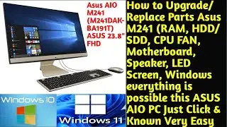 ASUS M241 | How to Upgrade & Replace RAM & HDD ASUS M241DAK BA191T 23 8 AIO PC |