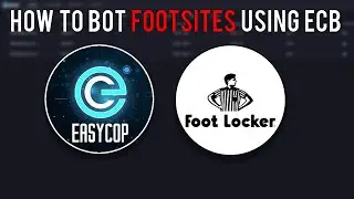 How to bot Footsites with EasyCopBots (ECB)