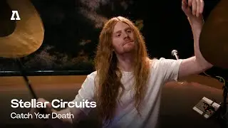 Stellar Circuits - Catch Your Death | Audiotree Live