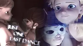 Felinette || Felix x Marinette [Miraculous LadyBug] - Just One Last Dance