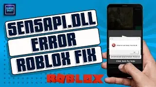 [How To Fix] Sensapi.dll Error Roblox