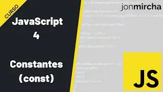 Curso JavaScript: 4. Constantes (const) - 