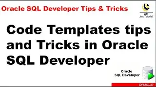 Code Templates tips and Tricks in Oracle SQL Developer ? || Oracle SQL Developer Tutorial