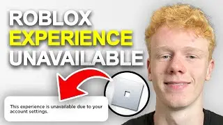 How To Fix Roblox Experience Unavailable Error