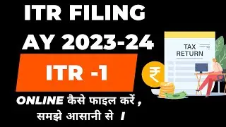 HOW TO FILE ITR 1 AY 2023-24 ONLINE I INCOME TAX RETURN FILING I CA SATBIR SINGH