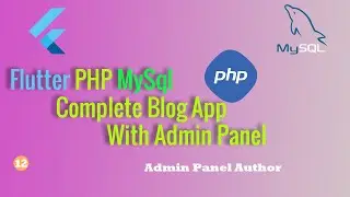 Flutter php mysql complete blog app with admin panel part 12