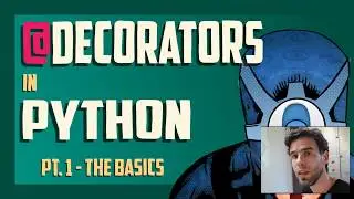 Python Decorators 1: The Basics