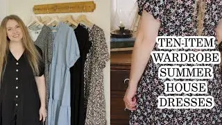 Ten Item Wardrobe for Summer | House Dresses | Homemaker Wardrobe