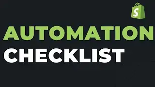 Shopify Automation Checklist