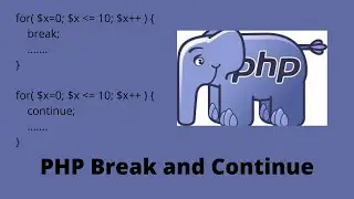 PHP Break and Continue