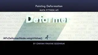 (Maya Python API)  14 - Writing a paintable Deformer