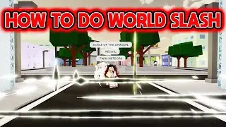 HOW TO DO THE WORLD SLASH IN JUJUTSU SHENANIGANS