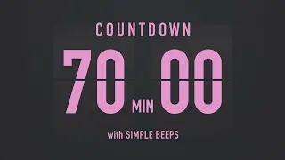 70 Minutes Countdown Flip Clock Timer / Simple Beeps 💕🖤