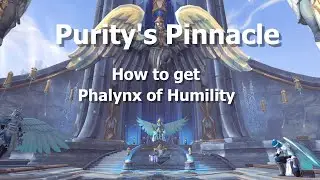 Purity's Pinnacle--How to get  Phalynx of Humility--Mount Guide--WoW Shadowlands