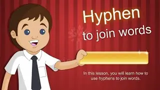 Use Hyphens to Join Words | How to Use Hyphens | Grammar Lessons