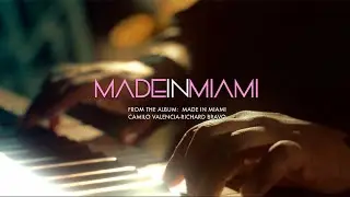 Camilo Valencia & Richard Bravo - MADE IN MIAMI (feat. Milton Salcedo) (Official Video)