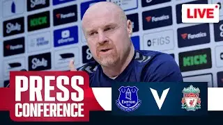 Sean Dyche Post-Match Press Conference LIVE | Everton 2-0 Liverpool