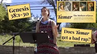 Tamar the Bible prostitute gets a bad rap - Genesis 38:1-30 Mother’s Day Message by Monica Romig