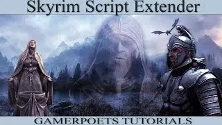 [Archived] SKSE : Skyrim Script Extender [Updated Video Linked]