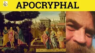 🔵 Apocryphal - Apocryphal Meaning - Apocryphal Examples - Apocryphal Story - GRE 3500 Vocabulary