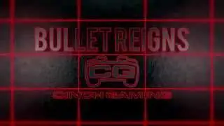 Bullet Reigns Intro | Client Intro