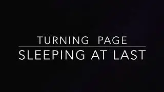 Turning Page by Sleeping At Last