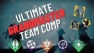 Ultimate Team Composition for Grandmasters - Builds and Weapons for Warlocks, Hunters and Titans!