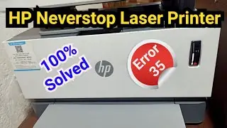 hp neverstop laser mfp 1200w error 35 | How to solved error 35 Problem | hp printer not printing