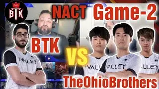 BTK VS TheOhioBrothers | Game 2 | NACT | Mobazane | Hoon | MLBB