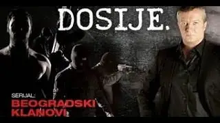 Dosije:Beogradski klanovi