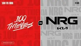 100 v NRG - Week 2 Day 1 | LCS Spring Split | 100 Thieves v NRG (2024)