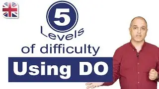 How to Use Do in English - 5 Levels of English Grammar