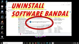 CARA UNINSTALL SOFTWARE BANDAL!!