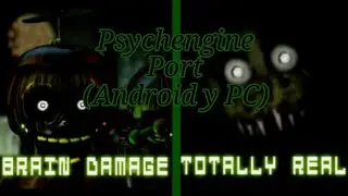 Fnf:Vs Fnaf 3/brain-damage & totally-real/Psychengine port (Android y PC)