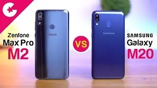 Samsung Galaxy M20 vs Asus Zenfone Max Pro M2 - Full Comparison!!