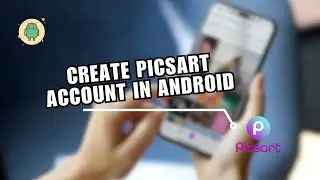 😍 TIPS: How To Create PicsArt Account in Android | Full Tutorial