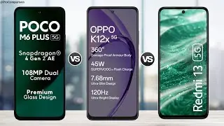 POCO M6 Plus 5g vs OPPO K12x 5g vs Redmi 13 5g || Full Comparison