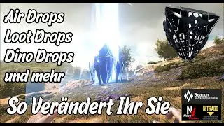 So verändert Ihr Loot Drops - Air Drops - Dino Drops uvm | Ark Game.ini Guides -  [Beacon Guide]