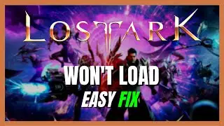 FIX Lost Ark Wont Launch | Fix Crashing