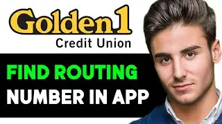 HOW TO FIND ROUTING NUMBER ON GOLDEN 1 APP 2024! (FULL GUIDE)