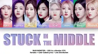 BABYMONSTER - STUCK IN THE MIDDLE | YOU As a Member OT8 | Karaoke + Color Coded Lyrics + Line Distr.